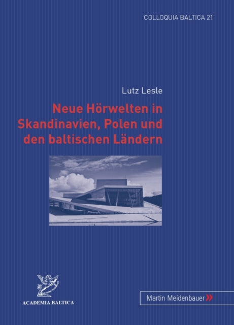 Book cover of: Neue Hoerwelten in Skandinavien, Polen Und Den Baltischen Laendern. By: Lutz Lesle