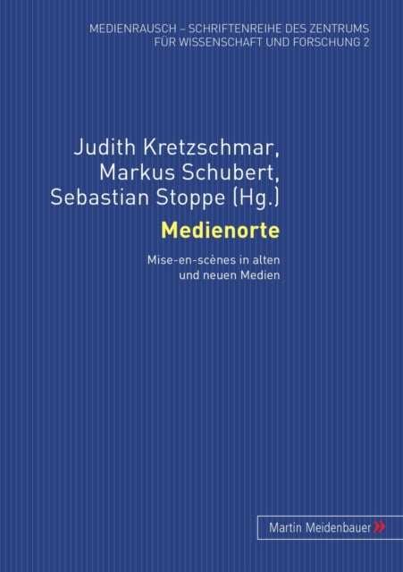 Book cover of: Medienorte. By: Judith Kretzschmar