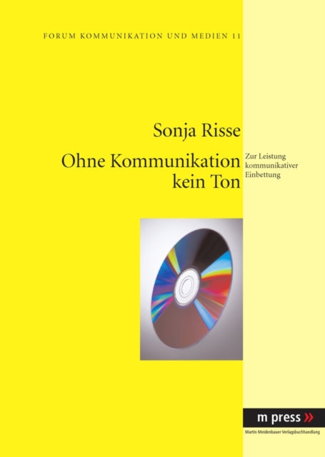 Book cover of: Ohne Kommunikation Kein Ton. By: Sonja Risse