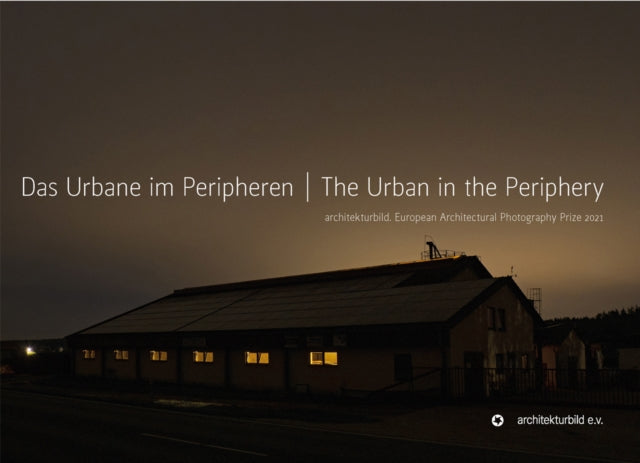 Book cover of: Urban in the Periphery. By: ARCHITEKTURBILD E.V.