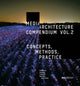 Book cover of: Media Architecture Compendium Vol. 2. By: Caldwell FREDERICKS