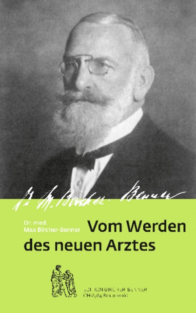 Book cover of: Physician of the Future. By: Maximillian Bircher-Benner