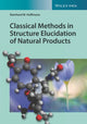 Book cover of: Classical Methods in Structure Elucidation of Natural Products. By: Reinhard W. Hoffmann