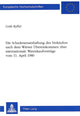 Book cover of: Die Schadenersatzhaftung des Verkaeufers nach dem Wiener Uebereinkommen ueber internationale Warenkaufvertraege-vom 11. April 1980
