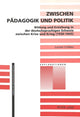 Book cover of: Zwischen Paedagogik und Politik