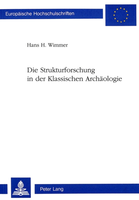 Book cover of: Die Strukturforschung in der Klassischen Archaeologie