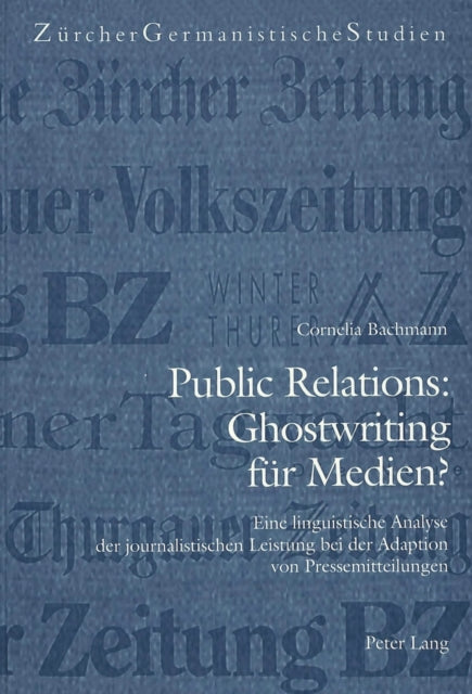 Book cover of: Public Relations: Ghostwriting fuer Medien?