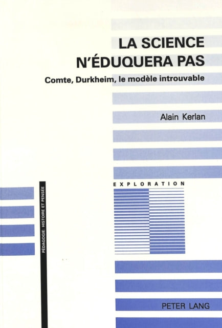 Book cover of: La science n'eduquera pas