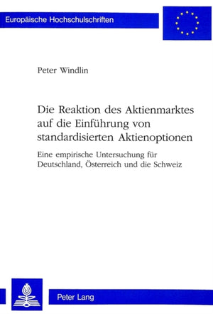 Die Reaktion des Aktienmarktes auf die Einfuehrung von standardisierten Aktienoptionen