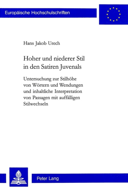 Book cover of: Hoher und niederer Stil in den Satiren Juvenals
