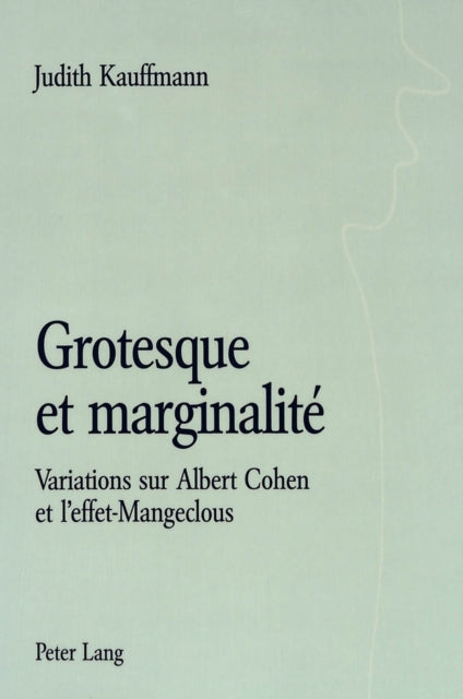 Book cover of: Grotesque et marginalite. By: Judith Kauffmann