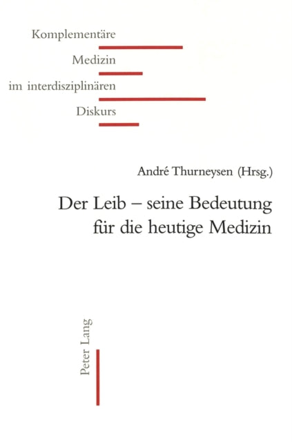 Book cover of: Der Leib - seine Bedeutung fuer die heutige Medizin