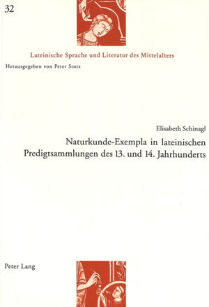 Naturkunde-Exempla in lateinischen Predigtsammlungen des 13. und 14. Jahrhunderts