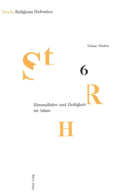 Book cover of: Himmelfahrt und Heiligkeit im Islam