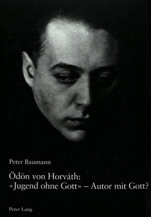Oedoen Von Horvath: «Jugend Ohne Gott» - Autor Mit Gott?
