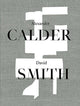 Book cover of: Alexander Calder / David Smith. By: Sarah Hamill