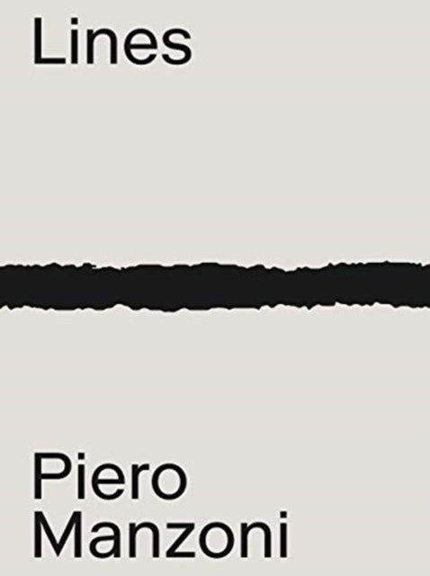 Book cover of: Piero Manzoni: Materials & Lines. By: Piero Manzoni