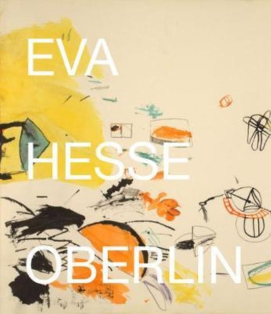 Book cover of: Eva Hesse: Oberlin Drawings. By: Eva Hesse