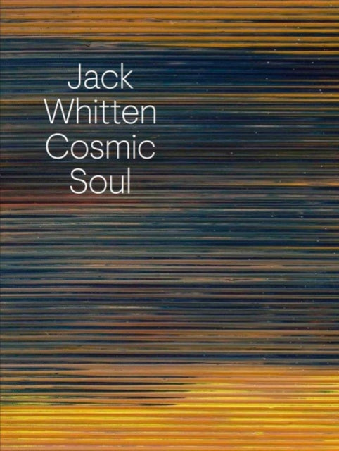 Book cover of: Jack Whitten: Cosmic Soul. By: Jack Whitten