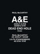 Book cover of: Paul McCarthy: A&e, Dead End Hole, Picnic. By: Paul McCarthy