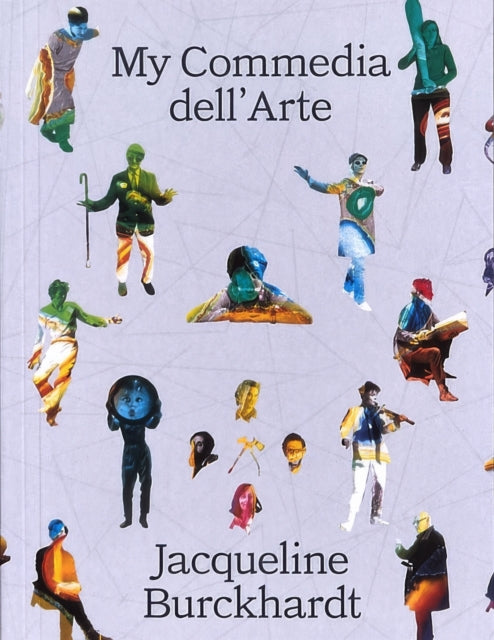 Book cover of: My Commedia dell’Arte. By: Jacqueline Burckhardt