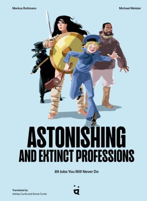 Astonishing And Extinct Professions, 89 Jobs You Will Never Do