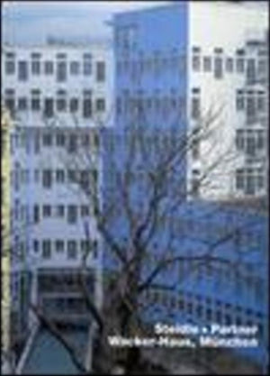 Steidle + Partner, Wacker-Haus, Munchen (Opus 31)