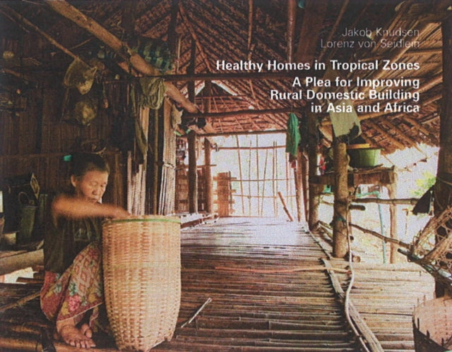 Book cover of: Healthy Homes in Tropical Zones
