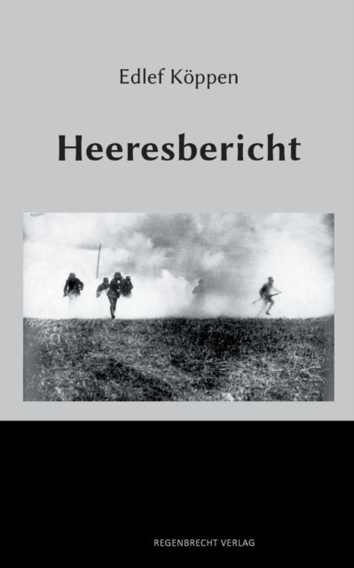 Book cover of: Heeresbericht. By: Edlef Köppen