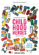 Book cover of: Childhood Heroes