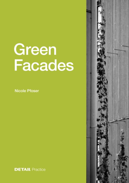 Book cover of: Green Facades. By: Nicole Pfoser