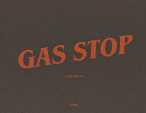 David Freund: Gas Stop