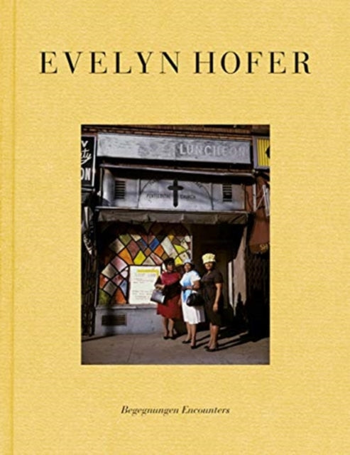 Book cover of: Evelyn Hofer: Begegnungen / Encounters