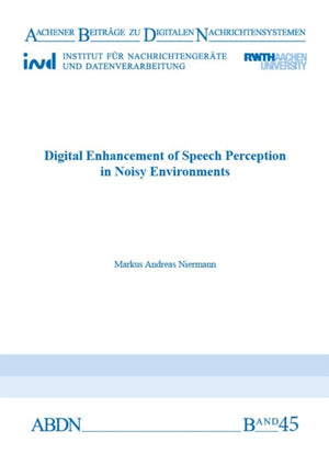 Digital Enhancement of Speech Perception in Noisy Environments