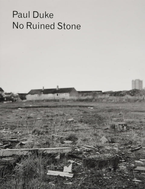 Paul Duke: No Ruined Stone