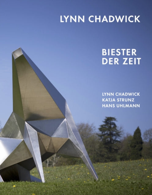Book cover of: Lynn Chadwick. By: Katja Blomberg
