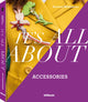 Book cover of: It’s All About Accessories. By: MIDDLEMASS