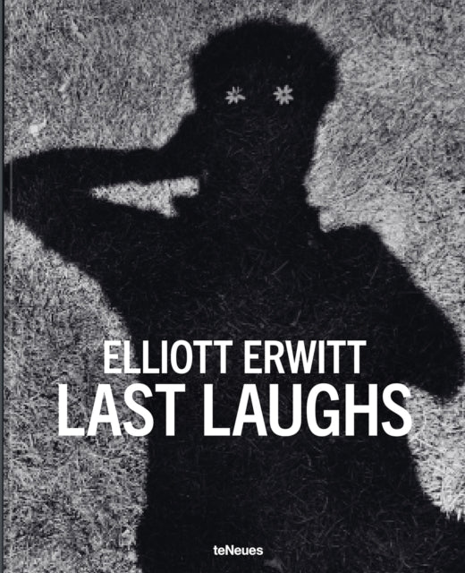 Book cover of: Last Laughs. By: ERWITT