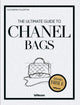 Book cover of: Ultimate Guide to Chanel Bags