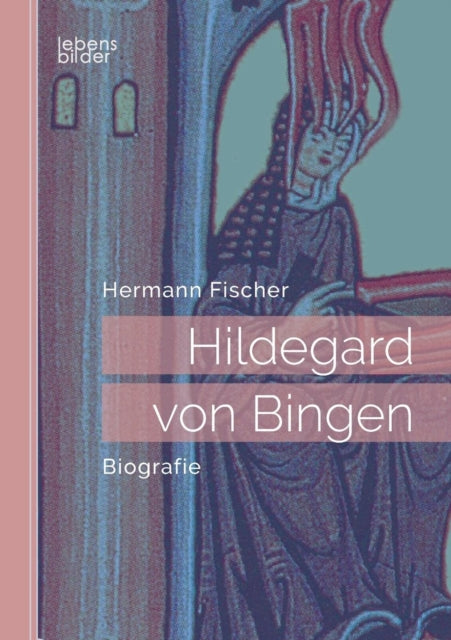 Book cover of: Hildegard von Bingen