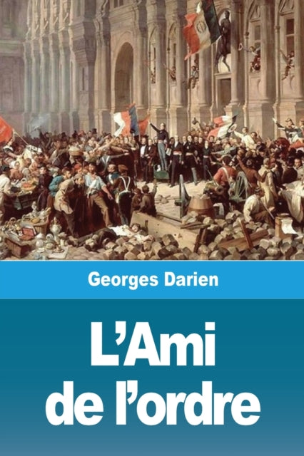 Book cover of: L'Ami de l'ordre
