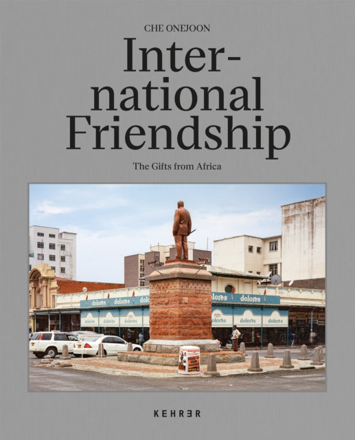 Book cover of: International Friendship. By: C. H. E. Onejoon