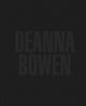 Book cover of: Deanna Bowen. By: Crystal Mowry