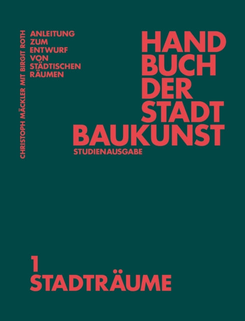Book cover of: Handbuch der Stadtbaukunst. By: Christoph Mäckler