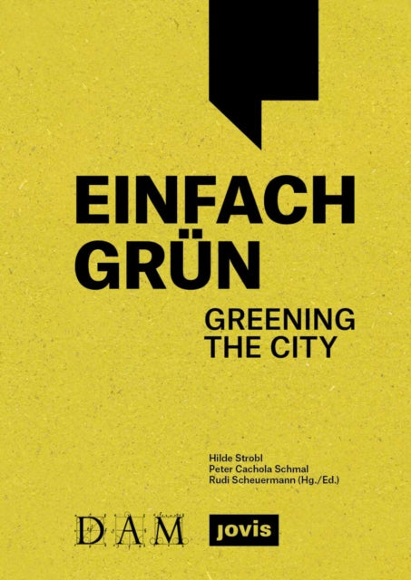 Book cover of: Einfach Grun – Greening the City. By: Hilde Strobl