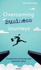 Book cover of: Overcoming Business Journeys
