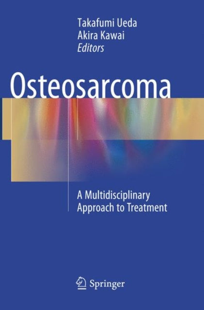 Book cover of: Osteosarcoma. By: Takafumi Ueda