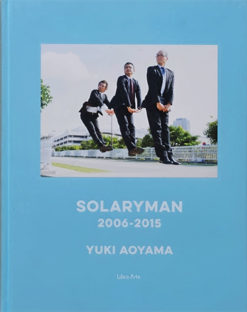 Book cover of: SOLARYMAN 2006-2015. By: Yuki Aoyama