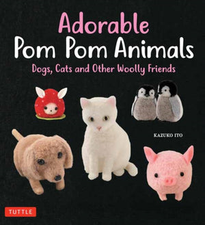 Adorable Pom Pom Animals