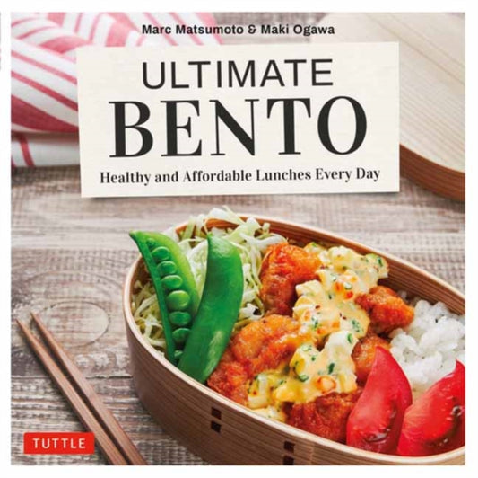 Book cover of: Ultimate Bento. By: Marc Matsumoto
